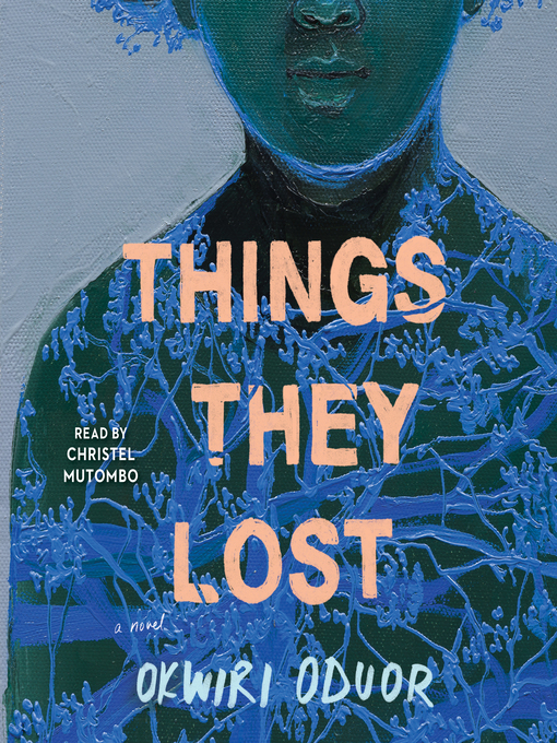 Title details for Things They Lost by Okwiri Oduor - Wait list